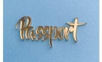 Акриловая надпись "Pasport"